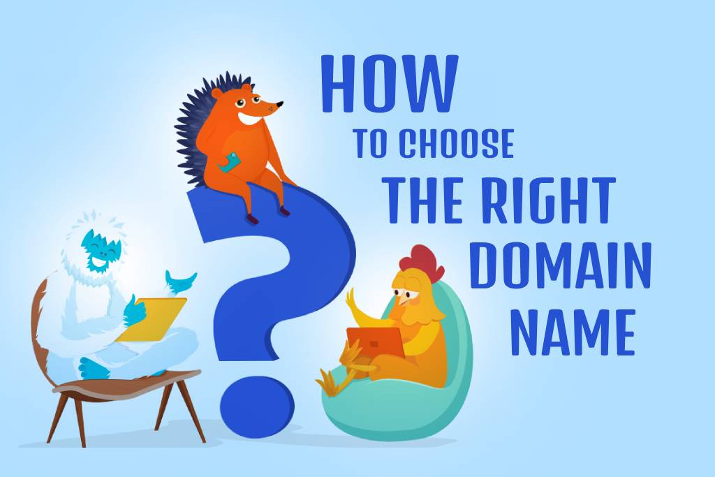Choosing the right domain name, tips and tricks